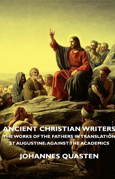 Couverture_Ancient Christian Writers - The Works of the Fathers in Translation - St Augustine
