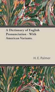 Front cover_A Dictionary of English Pronunciation - With American Variants.