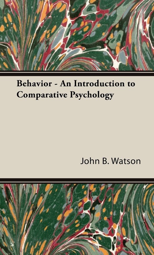 Front cover_Behavior - An Introduction to Comparative Psychology