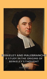 Front cover_Berkeley and Malebranche - A Study in the Origins of Berkeley's Thought