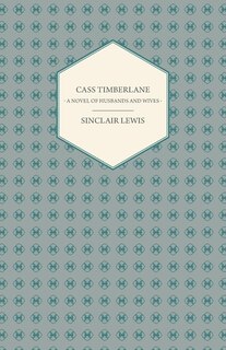 Front cover_Cass Timberlane - A Novel of Husbands and Wives