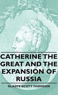 Front cover_Catherine the Great and the Expansion of Russia