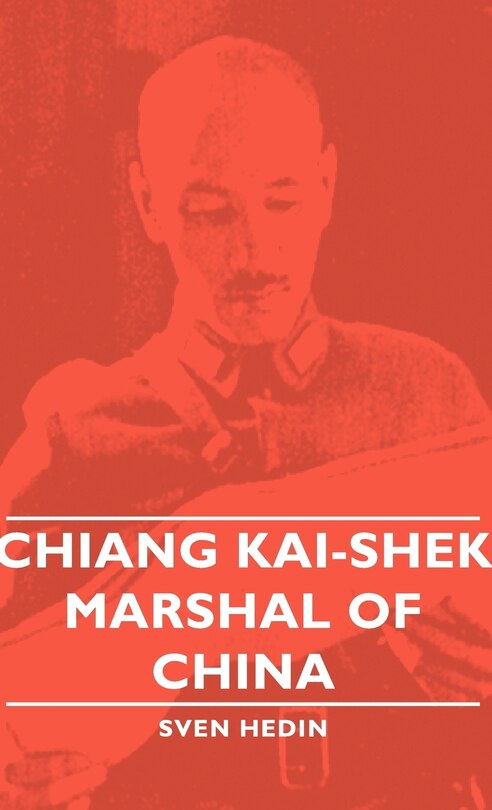 Front cover_Chiang Kai-Shek - Marshal of China