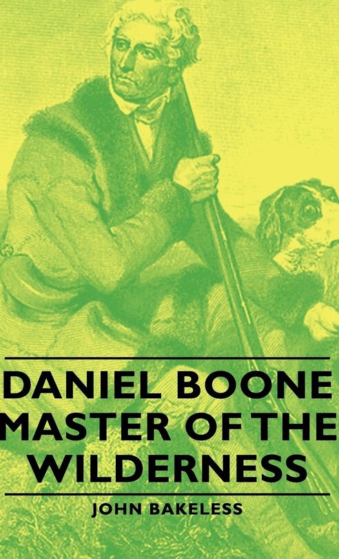Front cover_Daniel Boone - Master of the Wilderness