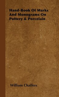 Front cover_Hand-Book of Marks and Monograms on Pottery & Porcelain
