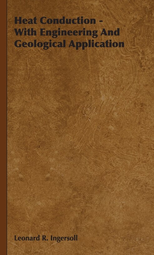 Couverture_Heat Conduction - With Engineering And Geological Application