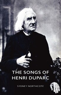 Front cover_The Songs Of Henri Duparc