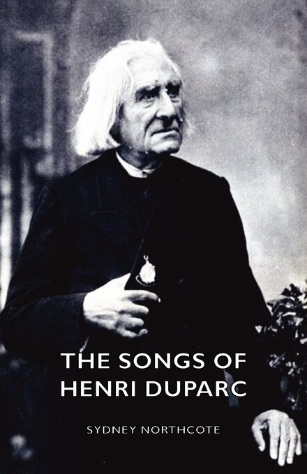 Front cover_The Songs Of Henri Duparc