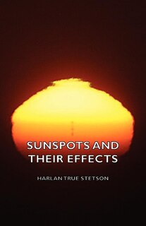 Front cover_Sunspots And Their Effects
