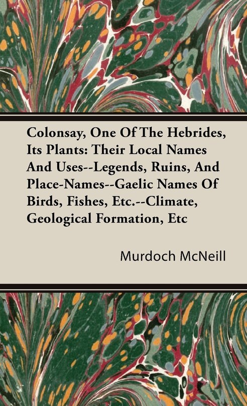 Front cover_Colonsay, One Of The Hebrides, Its Plants