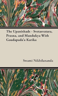 Front cover_The Upanishads - Svetasvatara, Prasna, and Mandukya With Gaudapada'a Karika