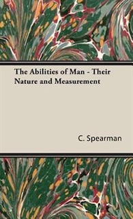 Couverture_The Abilities of Man - Their Nature and Measurement