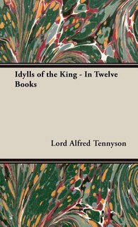 Couverture_Idylls of the King - In Twelve Books
