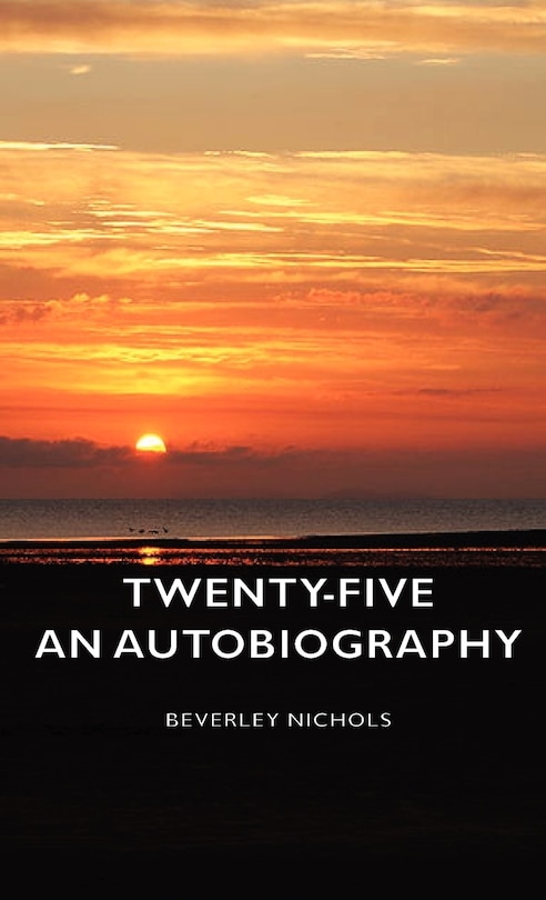 Front cover_Twenty-Five - An Autobiography