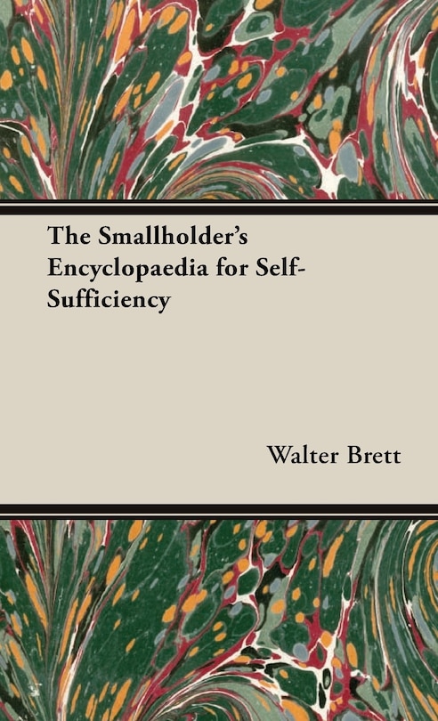 Couverture_The Smallholder's Encyclopaedia for Self-Sufficiency