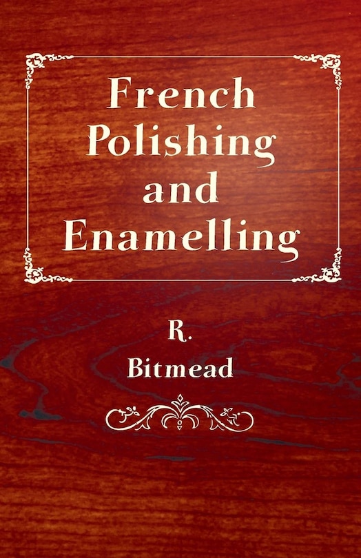 Front cover_French Polishing and Enamelling