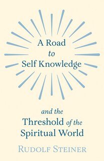 Couverture_A Road to Self Knowledge And The Threshold of The Spiritual World
