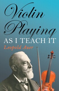 Front cover_Violin Playing as I Teach It