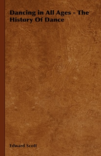 Front cover_Dancing in All Ages - The History Of Dance