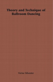 Front cover_Theory and Technique of Ballroom Dancing