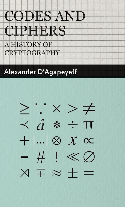 Front cover_Codes and Ciphers - A History of Cryptography