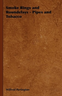 Front cover_Smoke Rings and Roundelays - Pipes and Tobacco