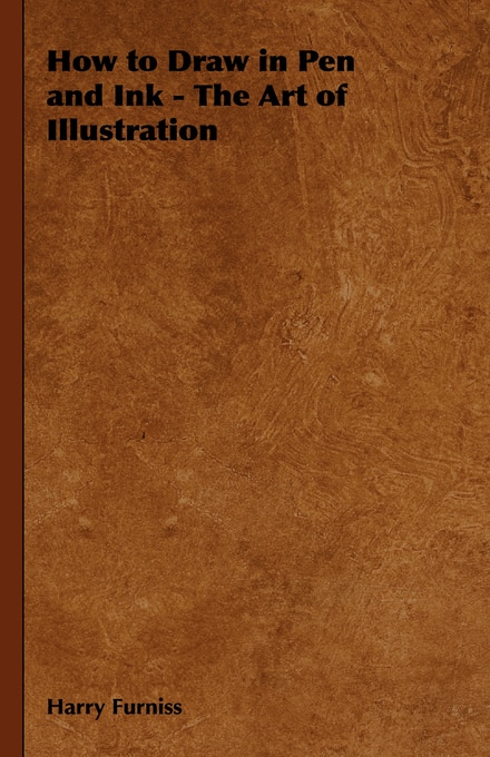 Couverture_How to Draw in Pen and Ink - The Art of Illustration