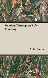 Front cover_Random Writings on Rifle Shooting