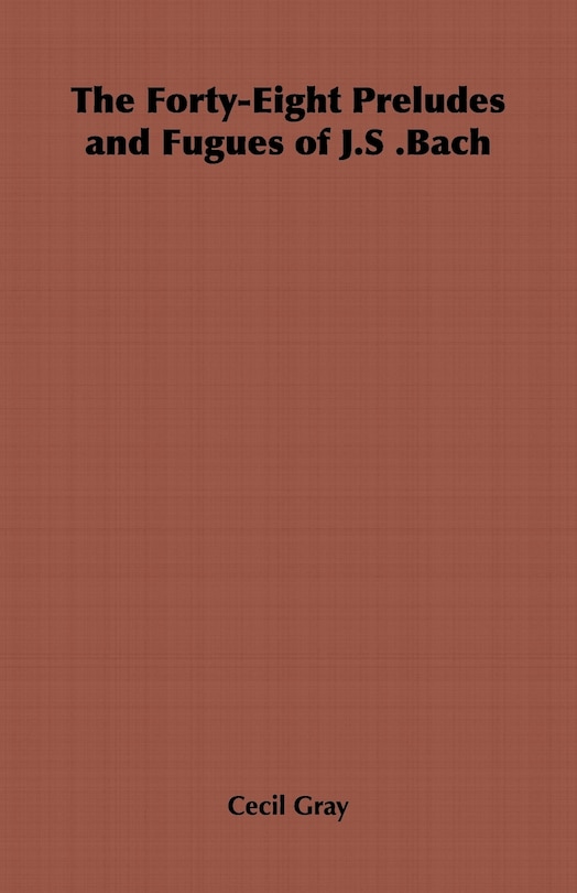 Front cover_The Forty-Eight Preludes and Fugues of J.S .Bach