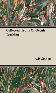 Couverture_Collected Fruits of Occult Teaching