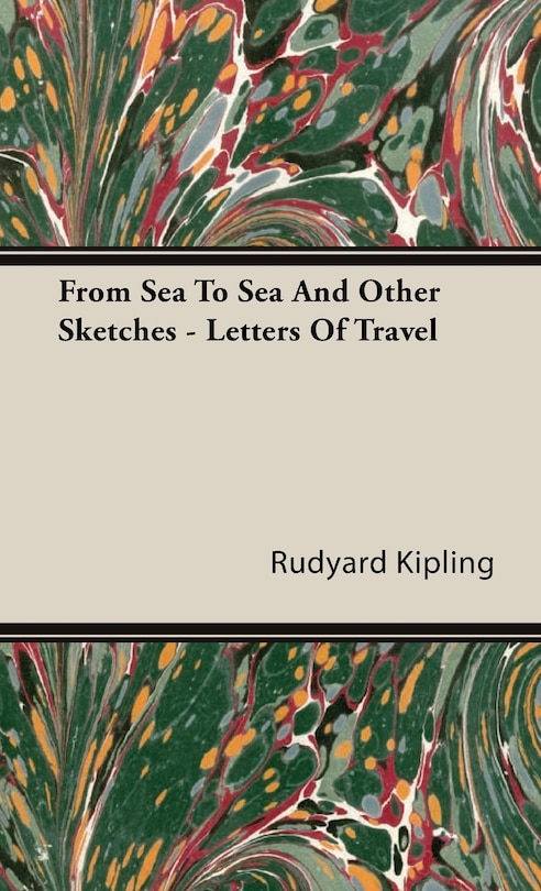 Couverture_From Sea to Sea and Other Sketches - Letters of Travel