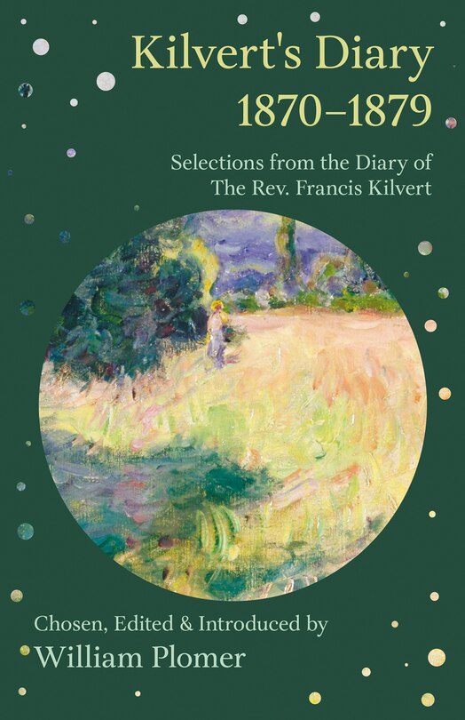 Couverture_Kilvert's Diary 1870-1879 - Selections from the Diary of the REV. Francis Kilvert