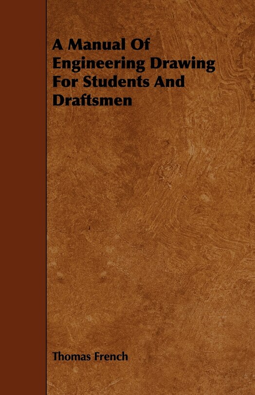 Couverture_A Manual Of Engineering Drawing For Students And Draftsmen