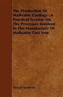 Front cover_The Production Of Malleable Castings