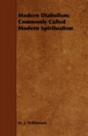 Couverture_Modern Diabolism; Commonly Called Modern Spiritualism