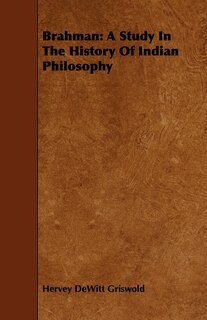 Front cover_Brahman: A Study in the History of Indian Philosophy