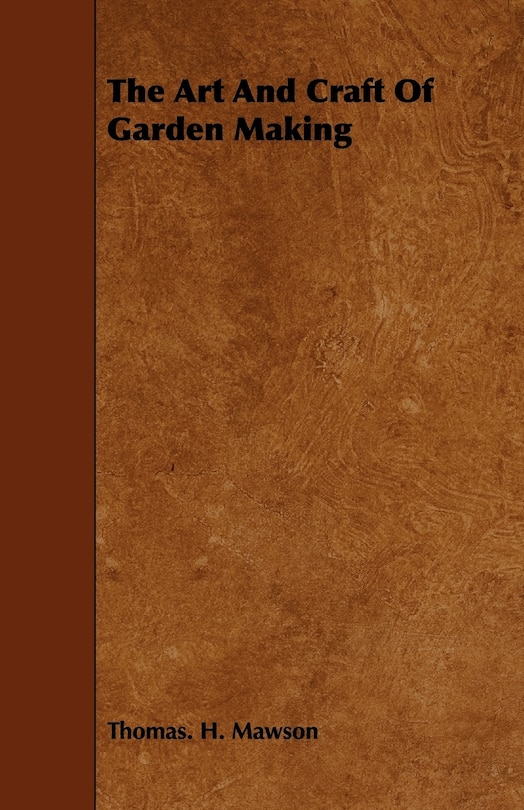 Front cover_The Art And Craft Of Garden Making
