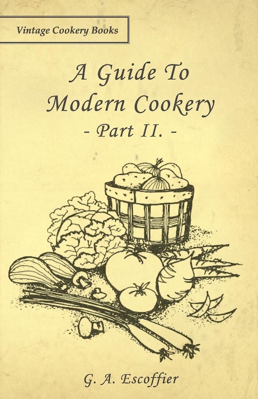 Couverture_A Guide to Modern Cookery - Part II.