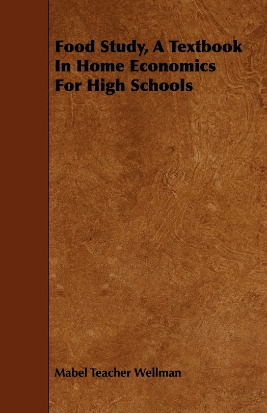 Front cover_Food Study, A Textbook In Home Economics For High Schools