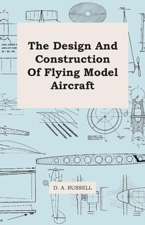 Couverture_The Design and Construction of Flying Model Aircraft