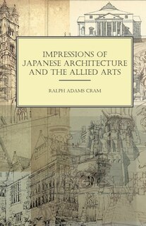 Front cover_Impressions of Japanese Architecture and the Allied Arts