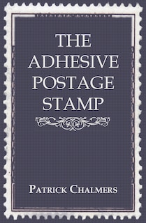 Front cover_The Adhesive Postage Stamp