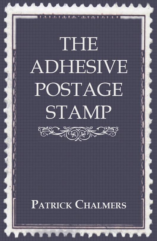 Front cover_The Adhesive Postage Stamp