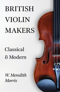 Couverture_British Violin Makers - Classical and Modern