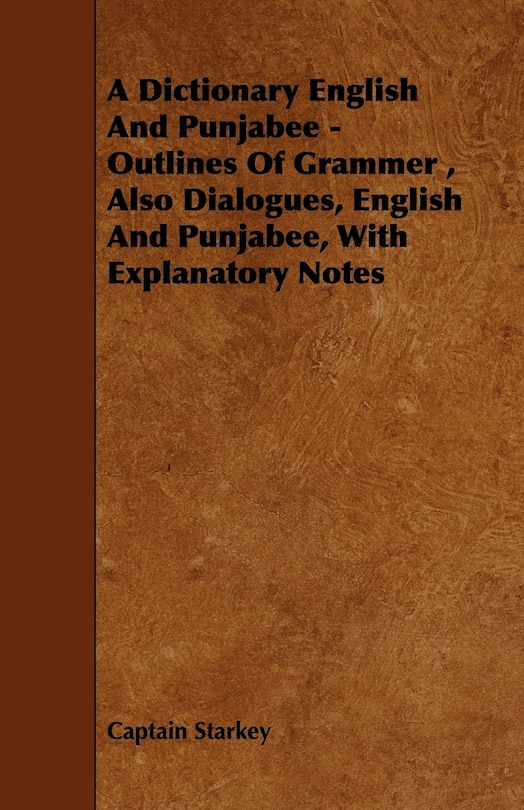 Front cover_A Dictionary English and Punjabee - Outlines of Grammer, Also Dialogues, English and Punjabee, with Explanatory Notes