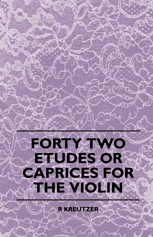 Front cover_Forty Two Etudes Or Caprices For The Violin