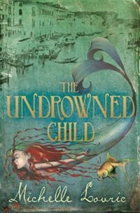 Front cover_The Undrowned Child