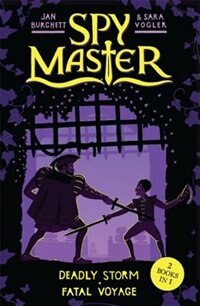 Front cover_Spy Master: 3 & 4: Deadly Storm And Fatal Voyage