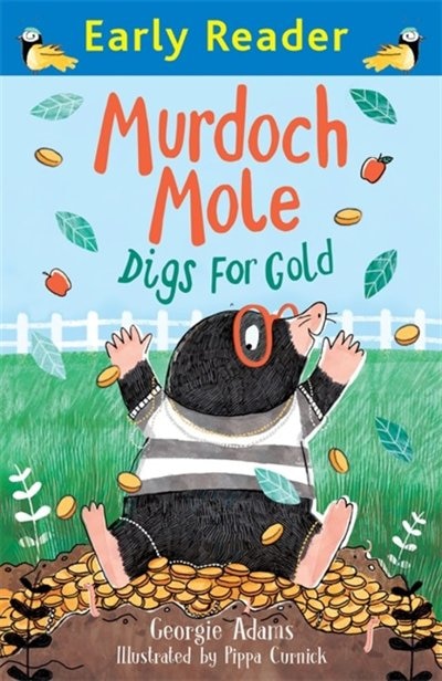 Front cover_Murdoch Mole Digs For Gold