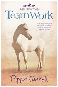 Front cover_Team Work: Tilly's Horse, Magic
